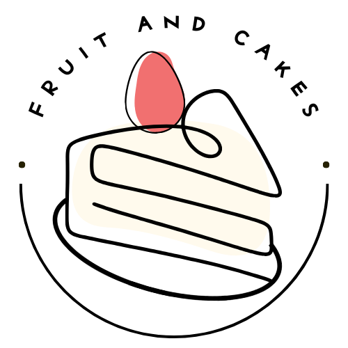 Fruit and Cakes